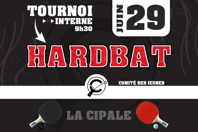 Tournoi HardBat 🏓